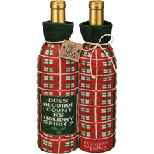 Load image into Gallery viewer, Primitives by Kathy - Does Alcohol Count As Holiday Spirit Bottle Sock