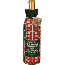 Load image into Gallery viewer, Primitives by Kathy - Does Alcohol Count As Holiday Spirit Bottle Sock